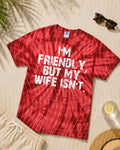 I'm Friendly But My Wife Isn't Graphic Tee product image 1