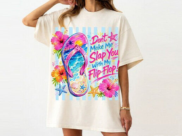 Don't Make Me Slap You With My Flip Flop Graphic Tee product image 1